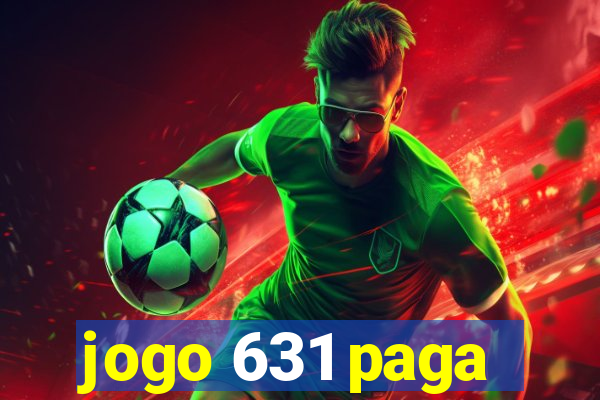 jogo 631 paga